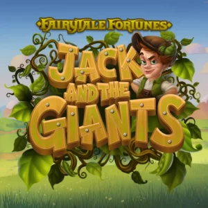 Fairytale Fortunes Jack And The Giants